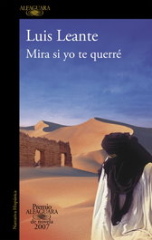 Mira si yo te querré, Luis Leante - ALFAGUARA