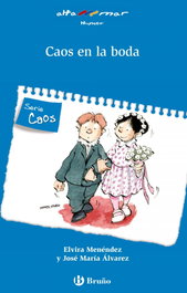 Caos en la boda, Elvira Menéndez; José María Álvarez; José María Álvarez Fernández - BRUÑO