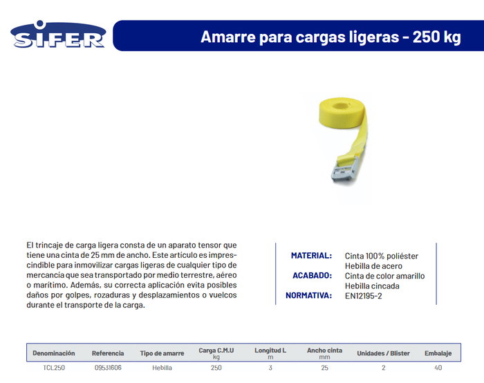 SIFER Trinquete Cinta Hebilla 250kg 25mmx3m