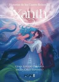 Xanth (Historias de los Cuatro Reinos #3), Gema Jurado - AKANE EDITORIAL