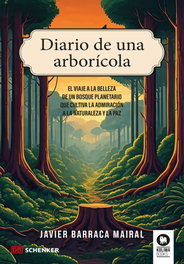 Diario de una arborícola, Javier Barraca Mairal - KOLIMA