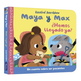 BEASCOA, Maya y Max - ¿Hemos llegado ya?
