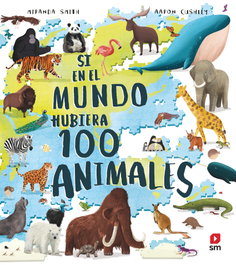 SM, Si en el mundo hubiera 100 animales - Miranda Smith