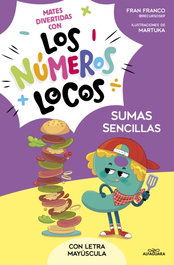 ALFAGUARA Números Locos 3. Sumas Sencillas