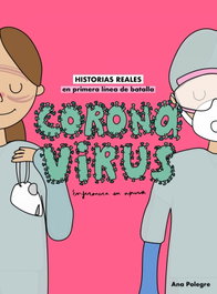 Coronavirus, Ana Polegre, Enfermera en apuros - ZENITH