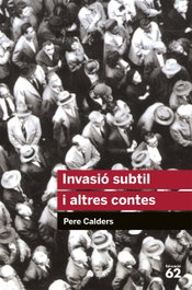 Invasió subtil i altres contes, Pere Calders - Edicions 62
