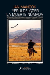 Yeruldelgger, la muerte nómada, Ian Manook - Salamandra