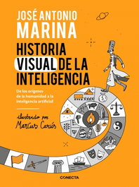 CONECTA, Historia visual de la inteligencia, José Antonio Marina - CONECTA