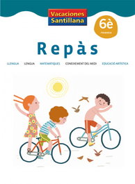 GRUP PROMOTOR, VACANCES QUADERN REPAS 6 EDUCACIO PRIMARIA - GRUP PROMOTOR