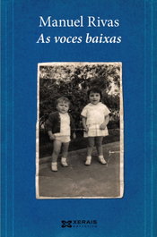 As voces baixas, XERAIS
