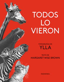 KALANDRAKA, Todos lo vieron, Margaret Wise Brown - LIBROS PARA SOÑAR