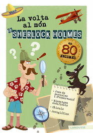 LAROUSSE, LA VOLTA AL MON DE SHERLOCK HOLMES - VV.AA.