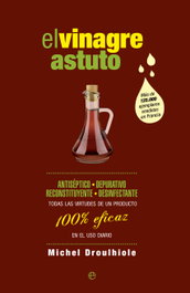 LA ESFERA DE LOS LIBROS, El vinagre astuto - Michel Droulhiole