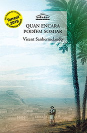 TABARCA, QUAN ENCARA PODIEM SOMNIAR, Vicent Sanhermelando Bellver - TABARCA