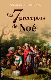 Los 7 preceptos de Noé, Aharon Shlezinger - OBELISCO EDICIONES