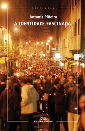 A identidade fascinada, Antonio Piñeiro - GALAXIA
