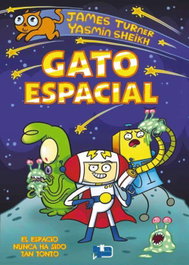 Comercial Grupo Anaya S.A. Gato Espacial Vol.01 - El espacio nunca ha sido tan tonto