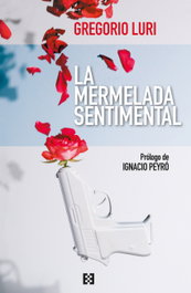 La mermelada sentimental, Gregorio Luri - ENCUENTRO
