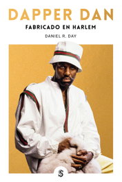 SUPERFLUA, Dapper Dan: Fabricado por Harlem (Moda y Memoria)