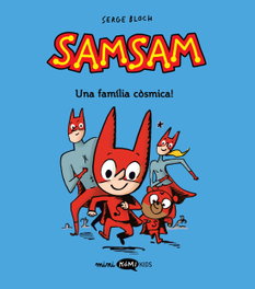 KOMIKIDS Samsam 1. ¡Una familia cósmica!, Serge Bloch