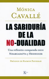 La sabiduría de la no-dualidad, Mónica Cavallé - KAIROS