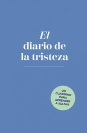 El diario de la tristeza, Elias Baar - PLAZA & JANES
