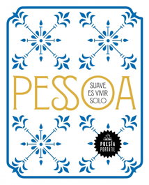 Suave es vivir solo, Fernando Pessoa - RANDOM HOUSE