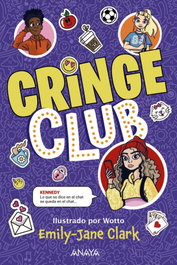 Cringe club, Emily Jane Clarke - ANAYA