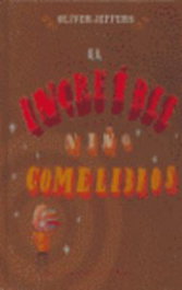 El increíble niño comelibros, Oliver Jeffers - FONDO CULTURA ECONOMICA (FCE)