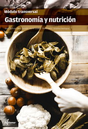 Gastronomía y nutrición, Beltrán, D; Castello, M - ALTAMAR EDITORIAL
