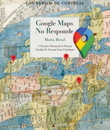 Google maps no responde, María Rosal - REINO DE CORDELIA