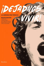 ¡Dejadnos vivir!, Manuel Fernández Padín - HERCULES EDICIONES