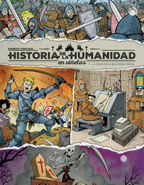 Historia de la humanidad en viñetas. La crisis de la baja edad media vol. 7, Norberto Fernández - EDITORIAL ESPIRAL