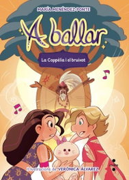 CRUILLA A ballar 6. La Coppelia i el bruixot