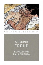 EL MALESTAR EN LA CULTURA, Sigmund Freud - AKAL