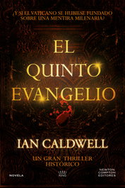 El quinto evangelio, Ian Caldwell - NEWTON COMPTON