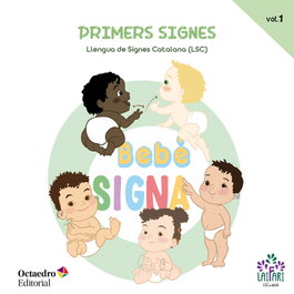 OCTAEDRO CATALAN, Vol.1.Bebé signa LSC, AA.VV. - OCTAEDRO CATALAN