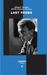 Last Poems, Edward Thomas - DUMBRIO EDITORA