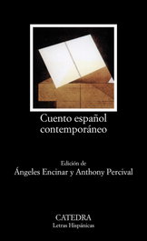 Cuento español contemporáneo, Angeles Encinar, Ed. Lit. - CATEDRA