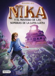 DESTINO INFANTIL, LOS MISTERIOS DE NIKA 3. EL MISTERIO DE LAS SOMBRA - DESTINO INFANTIL