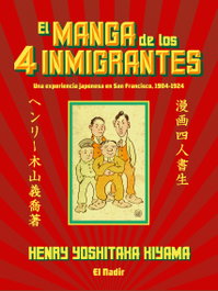 El Nadir, El manga de los cuatro inmigrantes, Henry Yoshitaka Kiyama