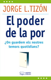 El poder de la por, Jorge L. Tizón García - PAGES EDITORS