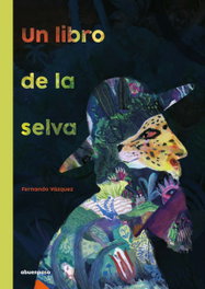 A BUEN PASO, Un libro de la selva