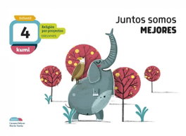 EDELVIVES JUNTOS SOMOS MEJORES 4 AÑOS PROYECTO KUMI RELIGIÓN 2018