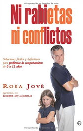 Ni rabietas ni conflictos, Rosa Jové - LA ESFERA DE LOS LIBROS