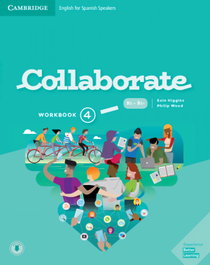 CAMBRIDGE Collaborate English for Spanish Speakers Level 4 Workbook - Higgins, Eoin