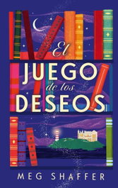 El juego de los deseos, Meg Shaffer - BOOKS4POCKET EDITORIAL