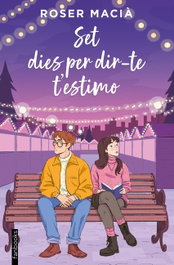 FANBOOKS, Set dies per dir-te t'estimo, Roser Macià - FANBOOKS