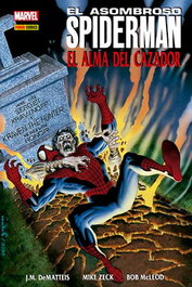 Panini España S.A. El Asombroso Spiderman: El Alma del Cazador