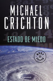 Estado de miedo, Michael Crichton - DEBOLSILLO